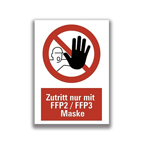 Aufkleber Verbot Zutritt nur mit FFP2 FFP3 Maske Hinweis Schild Folie rot ähnl. ISO 7010 Größen wählbar Made in Germany Größe 20x30 cm